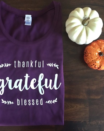 Grateful. Thankful. Blessed